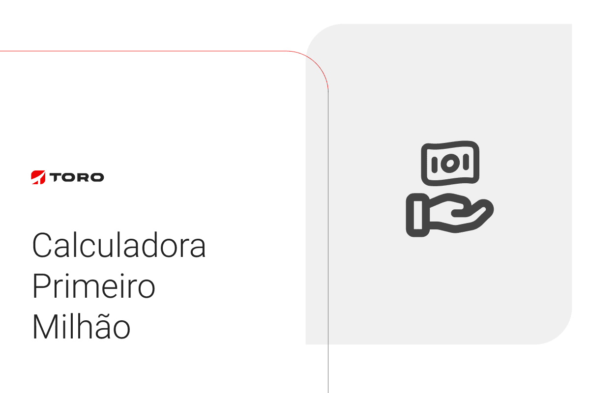 Calculadora de como chegar no Primeiro Milhão [Atualizada]