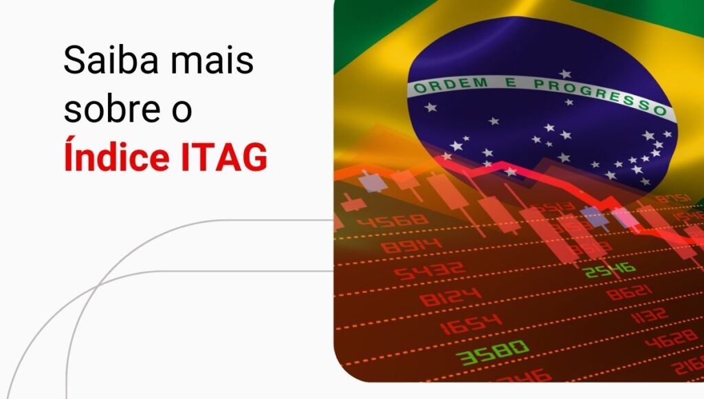 ITAG: o que é e como funciona esse índice? Veja aqui!