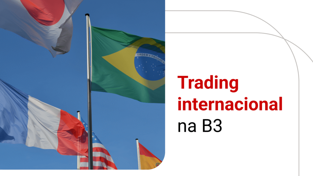BDRs para trading internacional: entenda como isso funciona
