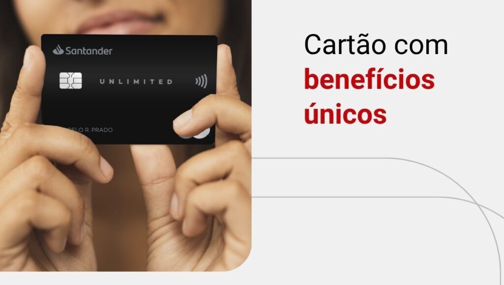 Cartão Santander Unlimited vale a pena? Entenda!