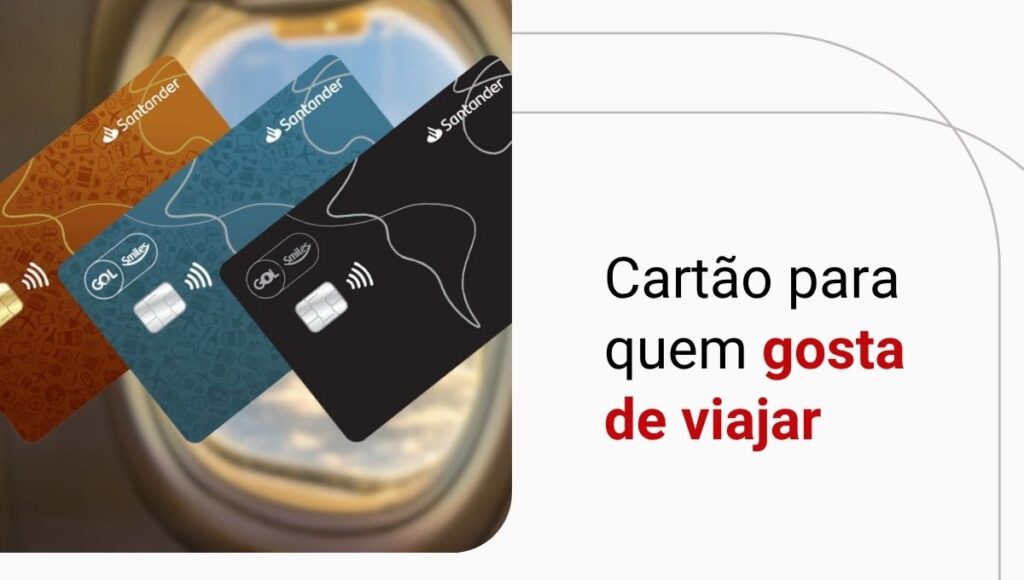 Cartão GOL Smiles Santander: quais são? Saiba qual solicitar
