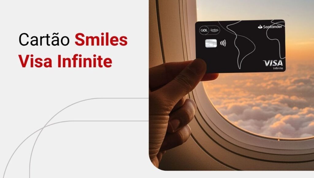 Cartão Santander GOL Smiles Visa Infinite: conheça os benefícios