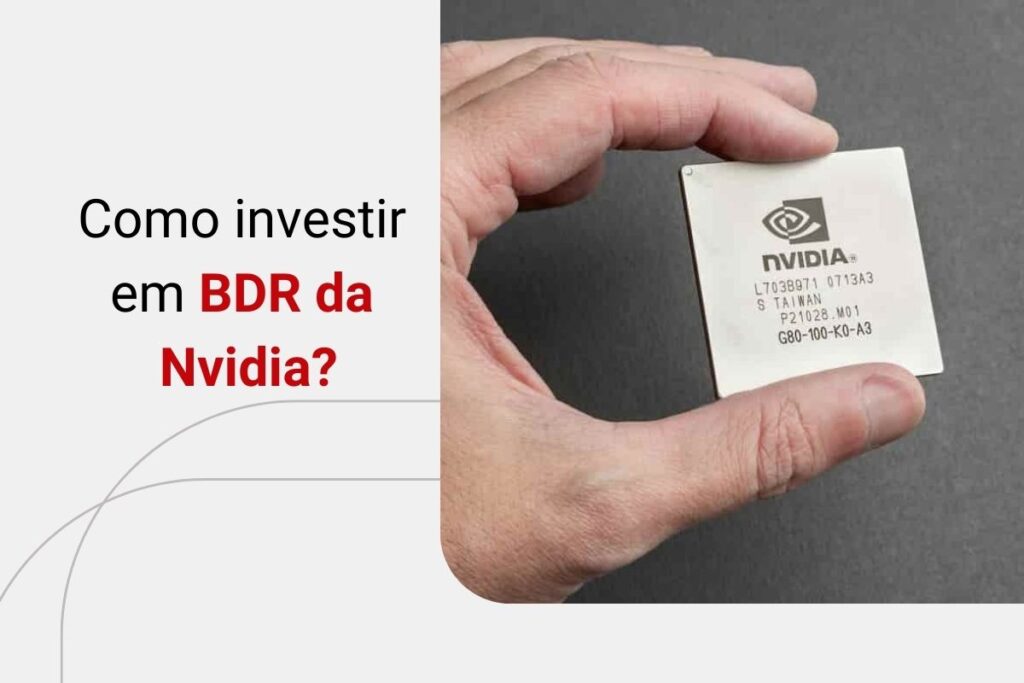 BDR da Nvidia: descubra como investir nessa gigante da tecnologia