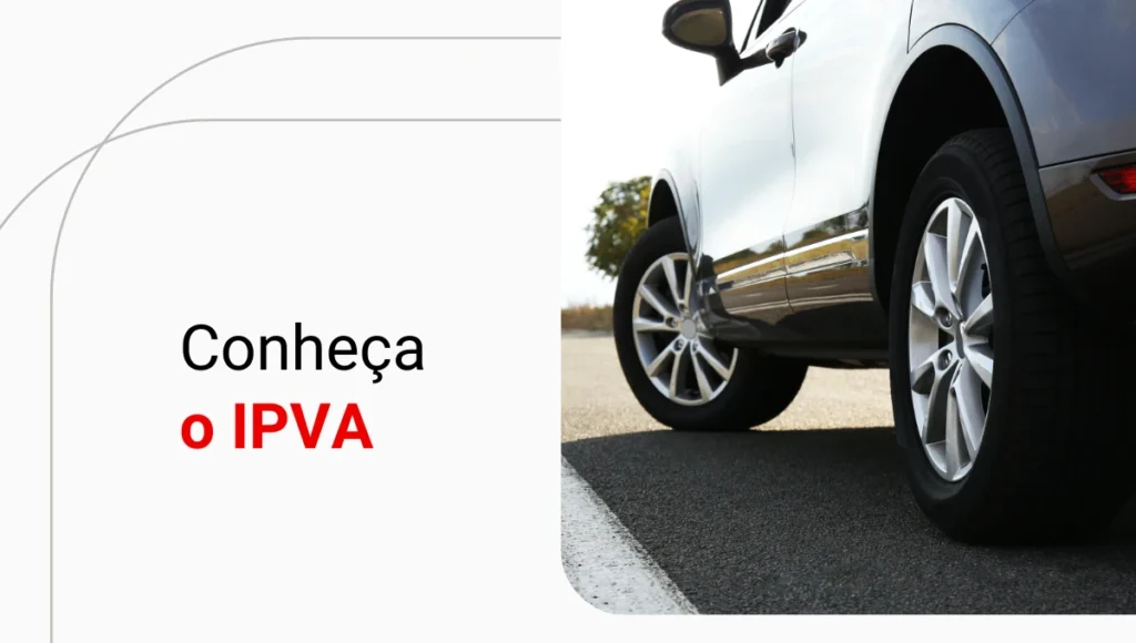 IPVA: o que é e como consultar?
