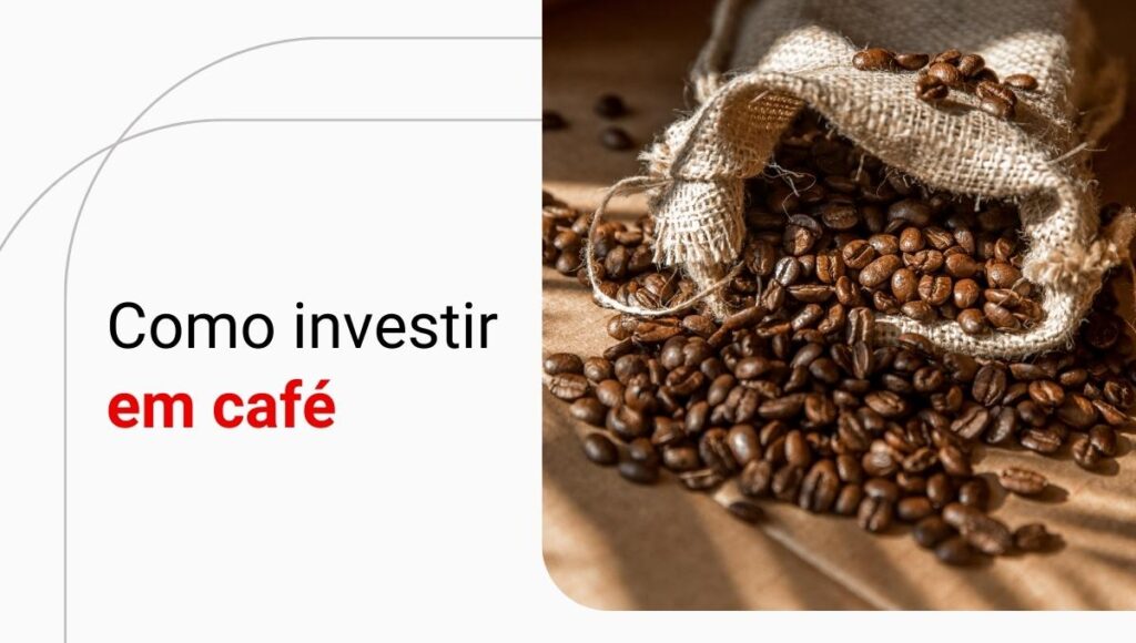 Contratos futuros de café: cotação, como investir e mais!