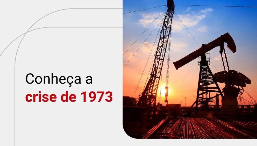 Crise de 1973: entenda como o petróleo derrubou a economia