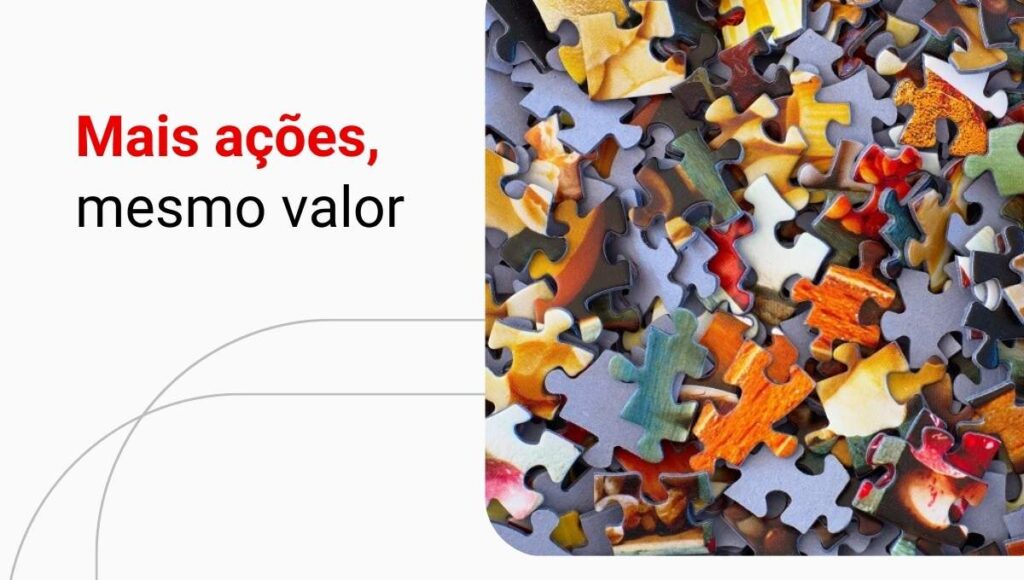 O que é e como funciona o desdobramento de ações (split)?