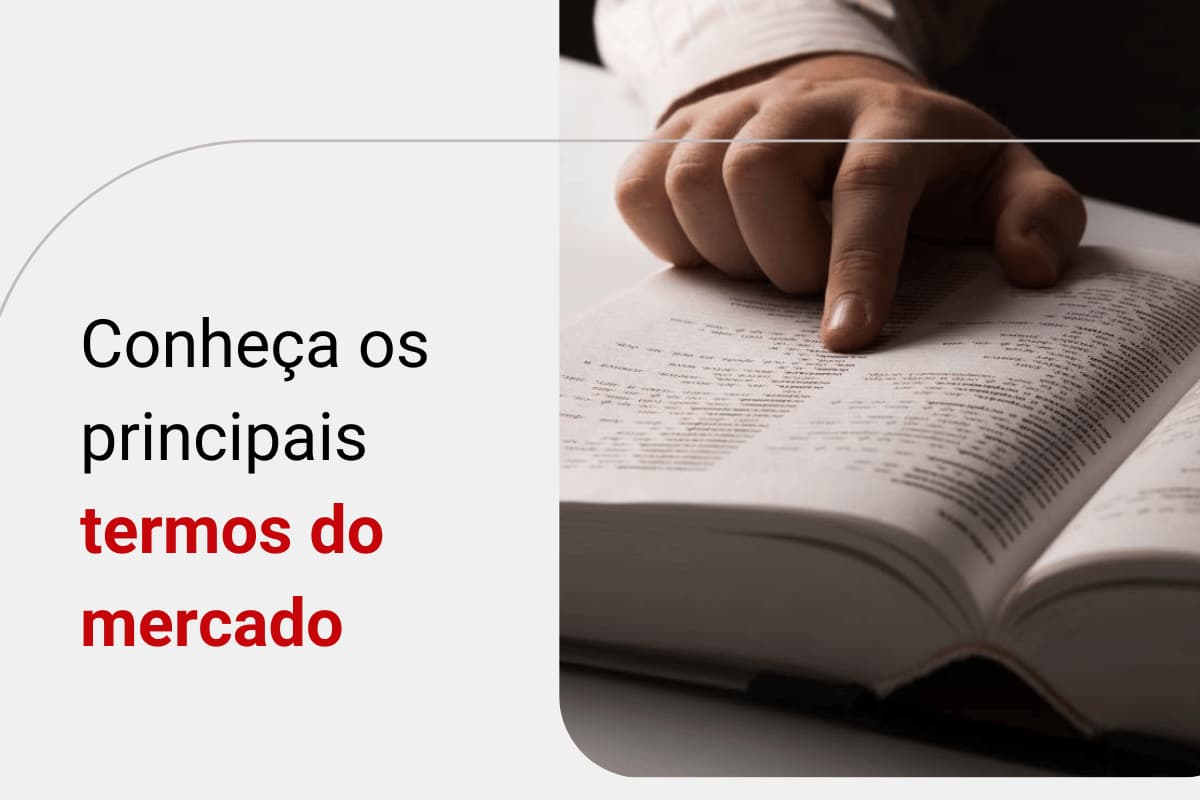 Economês: confira os principais termos do mercado financeiro