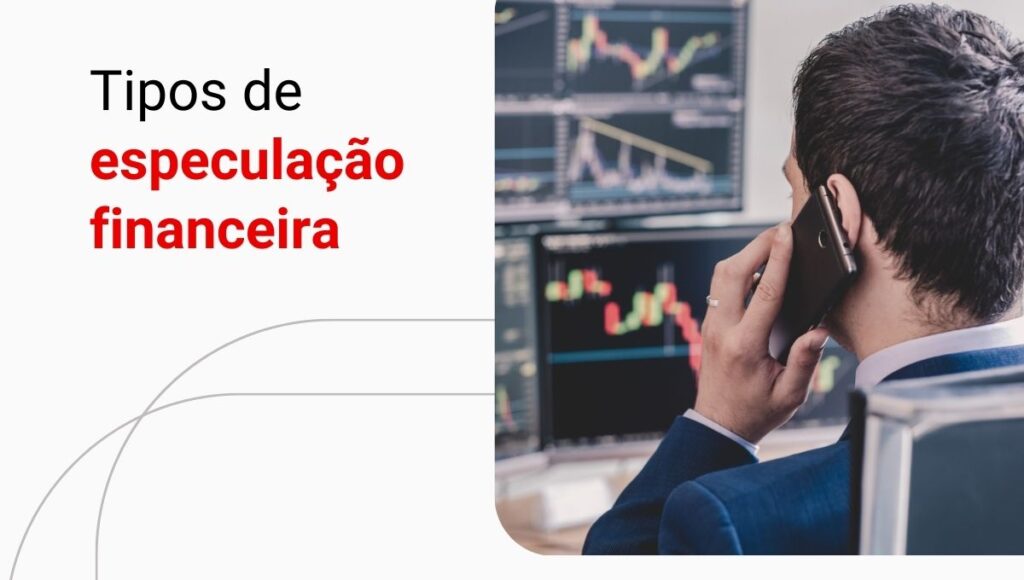 Especulação financeira: entenda o que é e como funciona