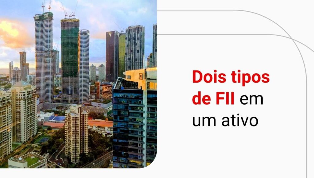 O que são Fundos Imobiliários (FIIs) híbridos e quais são os melhores?