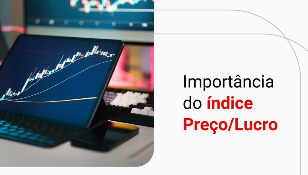 Índice Preço/Lucro (P/L): o que é, como analisar e qual é o ideal?