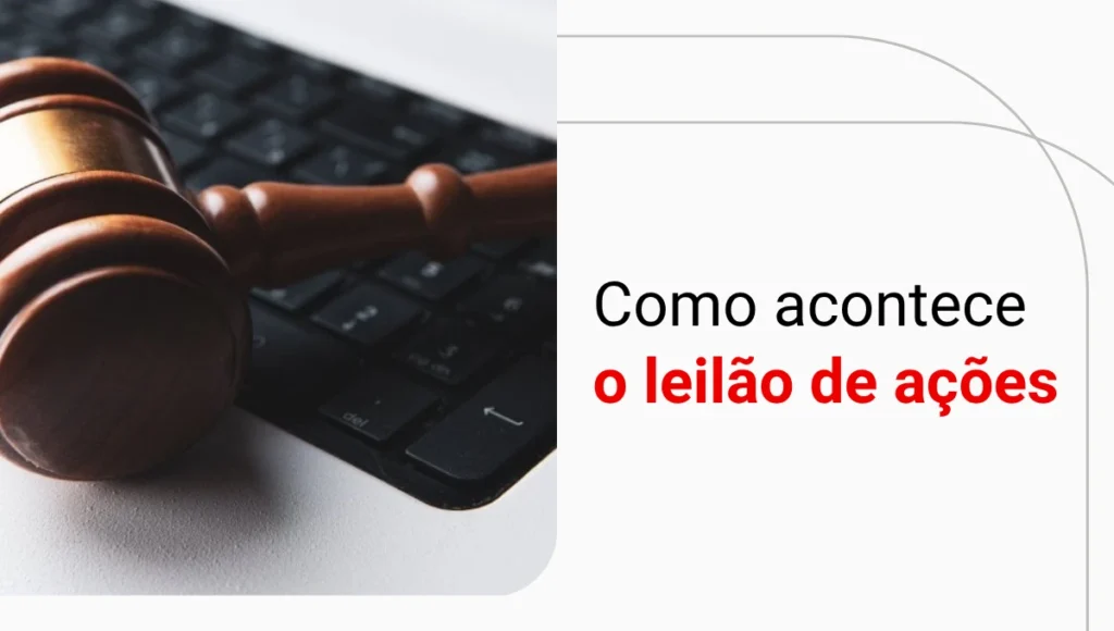 Leilão de ações: o que é e por que acontece?