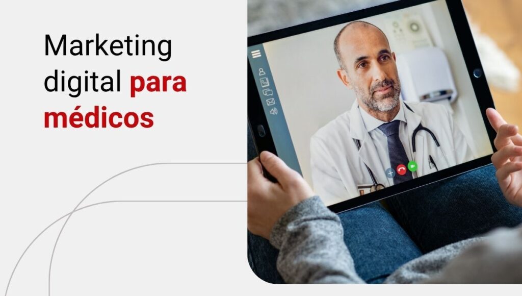 Marketing digital para médicos: confira as 7 melhores dicas