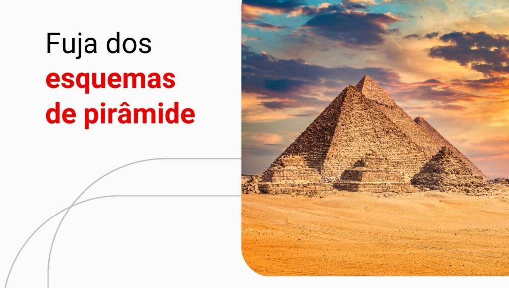 Pirâmide financeira: saiba o que é e como fugir desses esquemas
