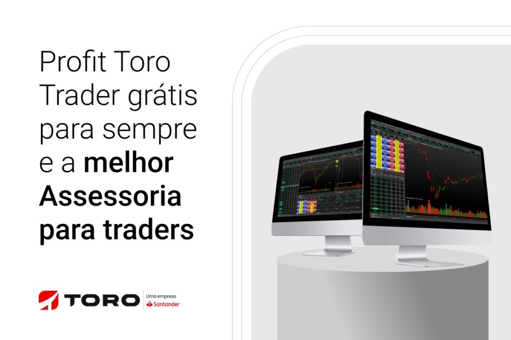 Profit Toro Trader: conheça os diferenciais dessa excelente plataforma