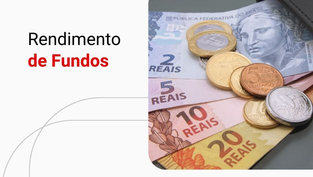 Como funciona o rendimento dos Fundos de Investimento? Saiba agora!