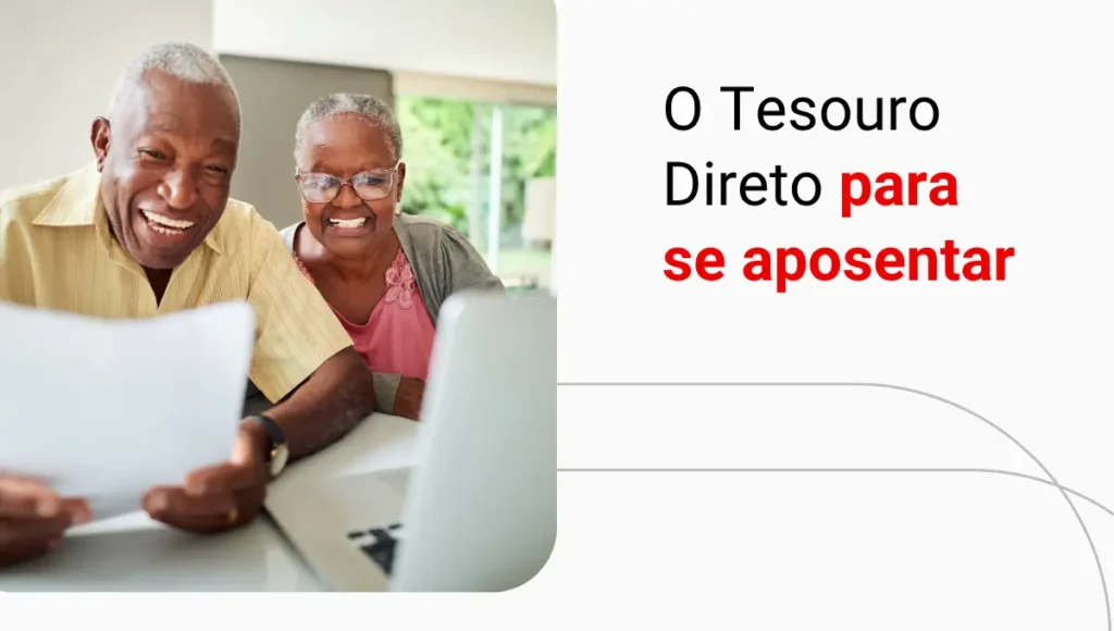 Tesouro RendA+: tudo sobre o título público para a aposentadoria
