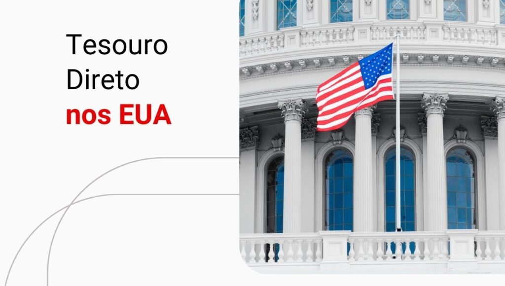 O que são treasuries americanos? Veja os títulos do Tesouro dos EUA!